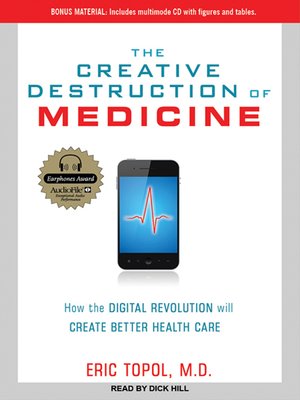 cover image of The Creative Destruction of Medicine